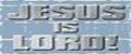 Jesus Is Lord 